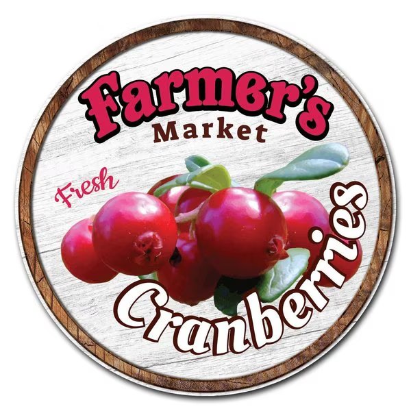 Farmers Market Cranberries Circle Vinyl Laminated Decal, D-24-CIR-Cranberries, Signmission, Mfr#: D-24-CIR-Cranberries